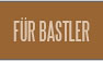 F�r Bastler